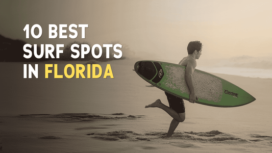 Explore the best surf spots in Florida