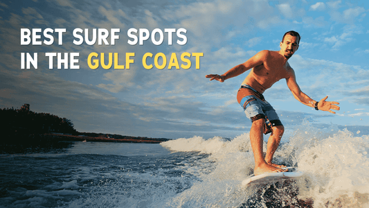 10 Best Surf Spots on the Gulf Coast