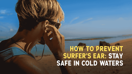 How to prevent surfer's ear